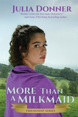 More Than a Milkmaid by Julia Donner