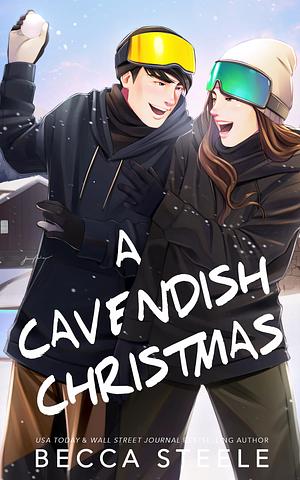 A Cavendish Christmas - Special Edition by Becca Steele