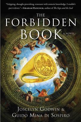 The Forbidden Book by Joscelyn Godwin, Guido Mina di Sospiro