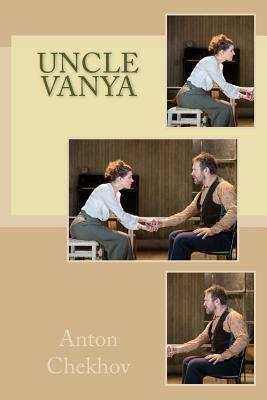 Uncle Vanya by Anton Chekhov