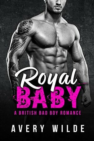 Royal Baby by Avery Wilde