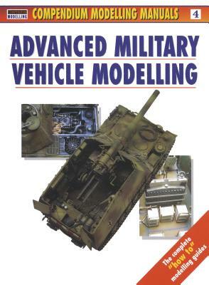 Advanced Military Vehicle Modelling by Jerry Scutts