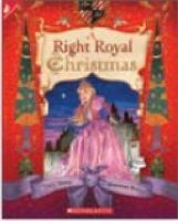 A Right Royal Christmas by Donovan Bixley, Lucy Davey