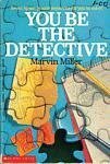 You Be the Detective by Marvin Miller