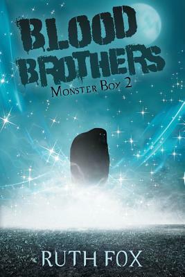 Blood Brothers: Monster Boy 2 by Ruth Fox