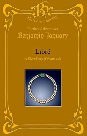 Libre by Barbara Hambly