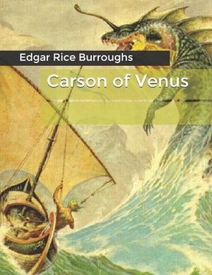 Carson of Venus by Edgar Rice Burroughs