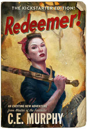 Redeemer by C.E. Murphy