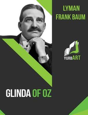 Glinda of Oz by L. Frank Baum