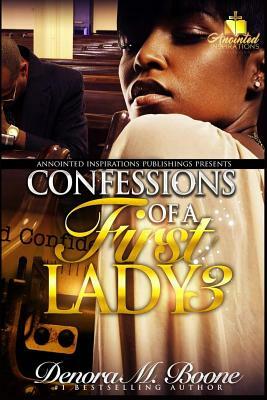 Confessions of a First Lady 2 by Denora Boone