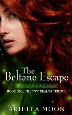 The Beltane Escape by Ariella Moon
