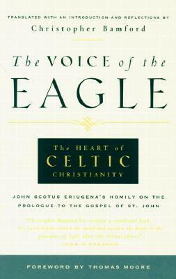 The Voice of the Eagle by Christopher Bamford, Johannes Scottus Eriugena