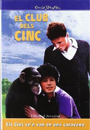Els Cinc se'n van en una caravana by Enid Blyton