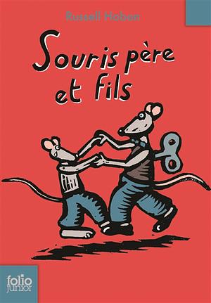 Souris père et fils by Russell Hoban, Russell Hoban