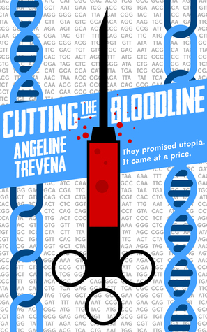 Cutting the Bloodline by Angeline Trevena