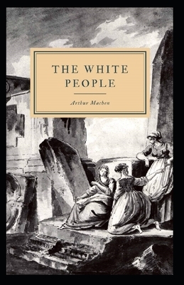 The White People Illustrated by Arthur Machen