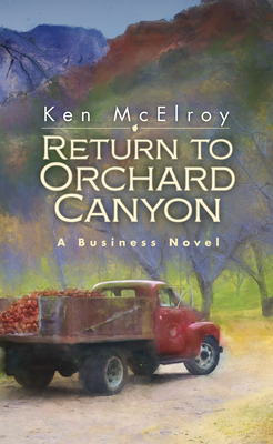 Return to Orchard Canyon by Ken McElroy