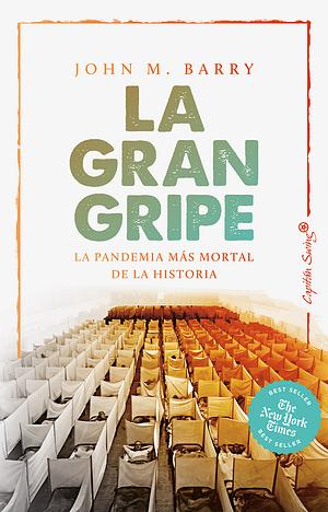 La gran gripe by John M. Barry