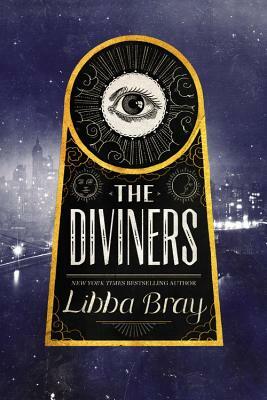 The Diviners by Libba Bray