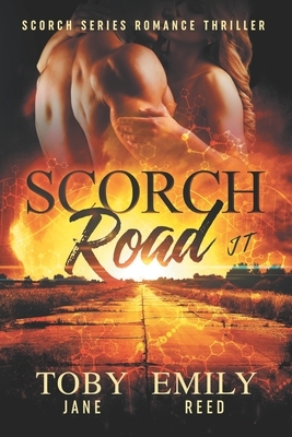 Scorch Road by Emily Reed, Toby Jane