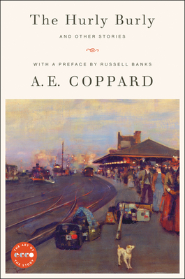 The Hurly Burly and Other Stories by A. E. Coppard