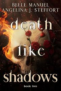 Death Like Shadows by Belle Manuel