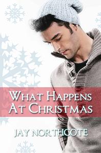What Happens at Christmas by Jay Northcote