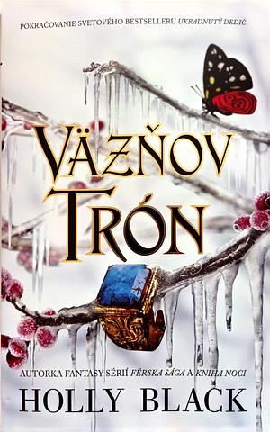 Väzňov trón  by Holly Black