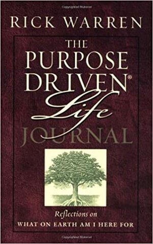 The Purpose-Driven Life Journal by Rick Warren