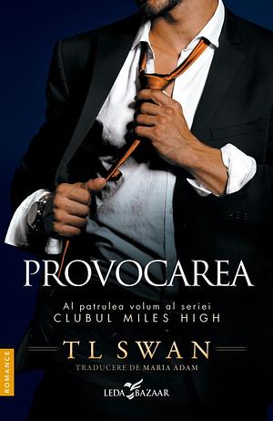 Provocarea by TL Swan