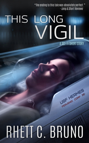 This Long Vigil by Rhett C. Bruno