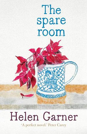 The Spare Room by Helen Garner