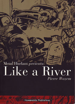 Like a River by Pierre Wazem