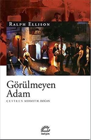 Görülmeyen Adam by Ralph Ellison