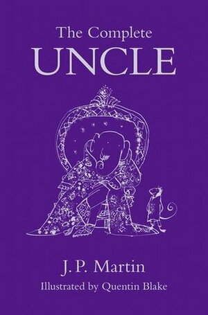 The Complete Uncle by J.P. Martin