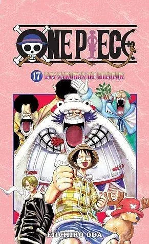 One Piece 17:  las Sakuras de Hiluluk by Eiichiro Oda