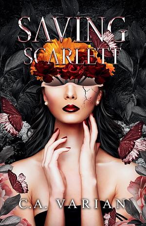 Saving Scarlett by C.A. Varian