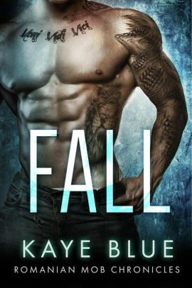 Fall by Kaye Blue