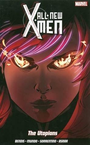 All-New X-Men, Vol. 7: The Utopians by Brian Michael Bendis