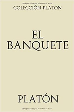Colección Platón. El banquete by Patricio de Azcárate