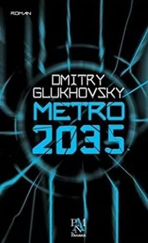 Metro 2035 by Andrew Bromfield, Dmitry Glukhovsky