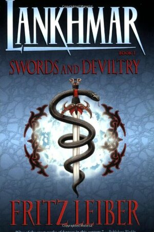 Swords and Deviltry by Fritz Leiber