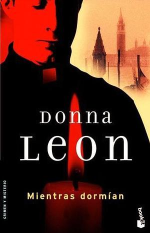 Mientras dormían by Donna Leon