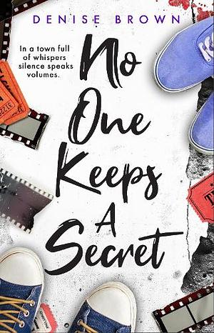 No One Keeps A Secret by Denise Brown