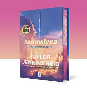 Atmosfera (Edição Limitada Capa Dura e Sprayed Edges) by Taylor Jenkins Reid