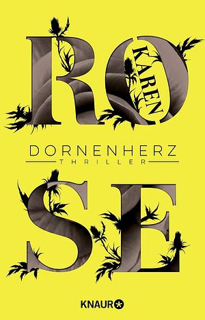 Dornenherz by Karen Rose