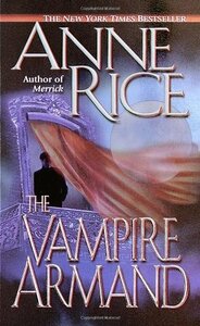 The Vampire Armand by Anne Rice