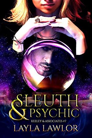 Sleuth & Psychic by Layla Lawlor