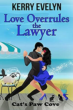 Love Overrules the Lawyer by Catherine Kean, Wynter Daniels, Kerry Evelyn