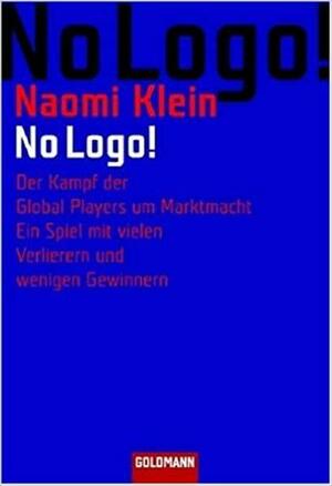 No Logo! by Naomi Klein